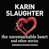 The_unremarkable_heart_and_other_stories